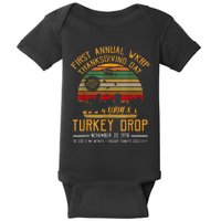 First Annual Thanksgiving Day Turkey Drop 22nd November Retr Baby Bodysuit