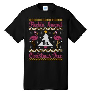 Flockin Around The Christmas Tree Flamingo Christmas Tall T-Shirt