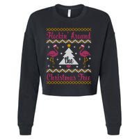 Flockin Around The Christmas Tree Flamingo Christmas Cropped Pullover Crew