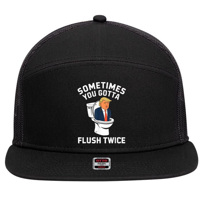 Funny Anti Trump Sometimes You Gotta Flush Twice 7 Panel Mesh Trucker Snapback Hat