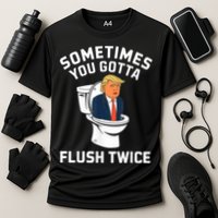 Funny Anti Trump Sometimes You Gotta Flush Twice Cooling Performance Crew T-Shirt