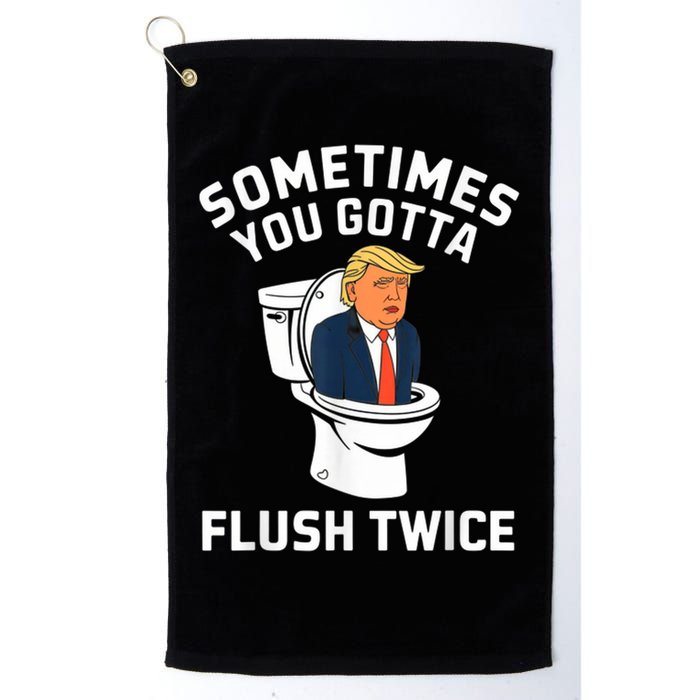 Funny Anti Trump Sometimes You Gotta Flush Twice Golf Towel