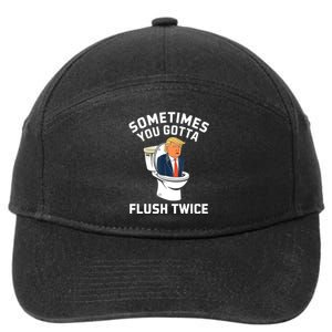 Funny Anti Trump Sometimes You Gotta Flush Twice 7-Panel Snapback Hat