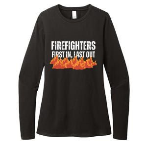 Firefighters Are The First In The Last Out And Save Lives Gift Womens CVC Long Sleeve Shirt