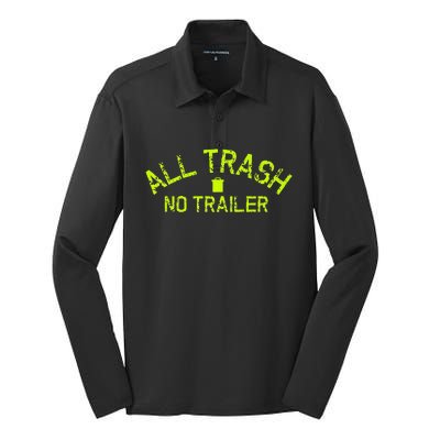 Funny All Trash No Trailer Silk Touch Performance Long Sleeve Polo