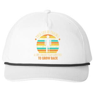 Funny Amputee This Leg Is Taking A Lot Longer To Grow Back Snapback Five-Panel Rope Hat