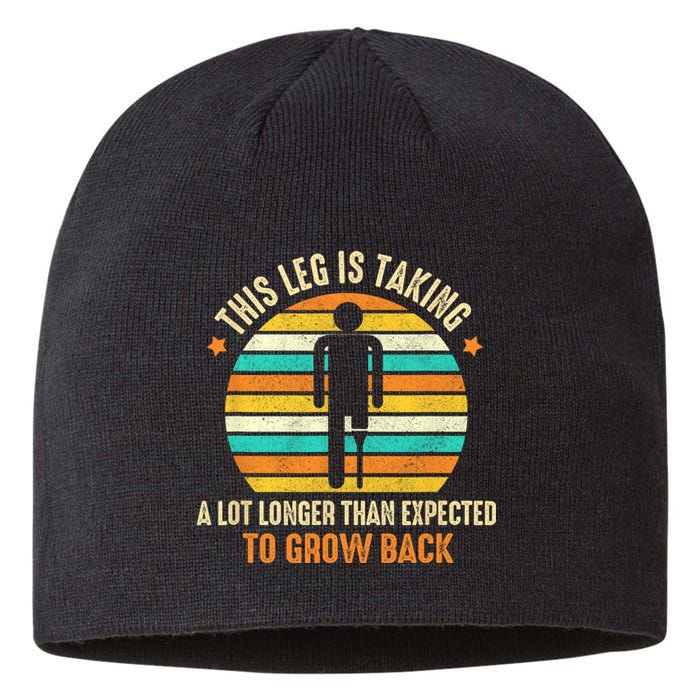 Funny Amputee This Leg Is Taking A Lot Longer To Grow Back Sustainable Beanie