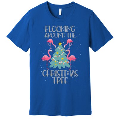 Flocking Around The Christmas Tree Funny Flamingo Merry Xmas Meaningful Gift Premium T-Shirt