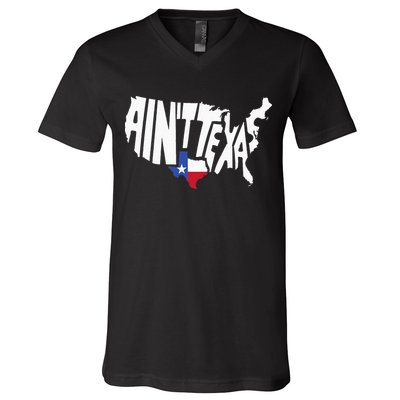 Funny Aint Texas USA Map Proud Texan V-Neck T-Shirt