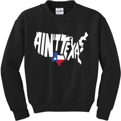 Funny Aint Texas USA Map Proud Texan Kids Sweatshirt