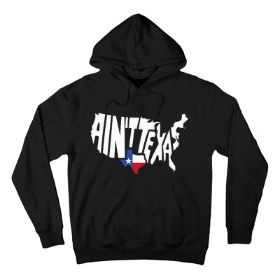 Funny Aint Texas Usa Map Proud Texan Hoodie