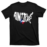 Funny Aint Texas Usa Map Proud Texan T-Shirt