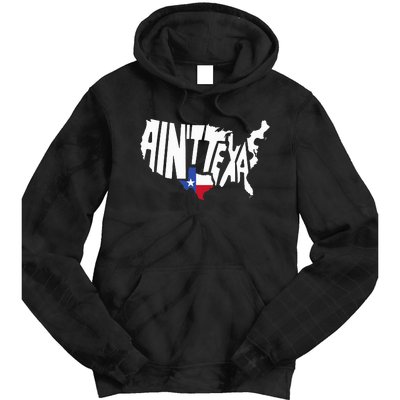 Funny Aint Texas Usa Map Proud Texan Tie Dye Hoodie