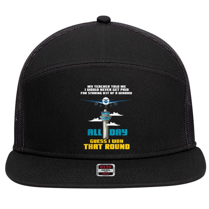 Funny Air Traffic Controller Saying ATC Flight Control 7 Panel Mesh Trucker Snapback Hat