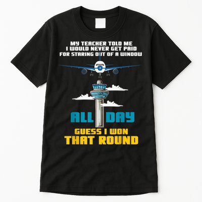 Funny Air Traffic Controller Saying ATC Flight Control Tall T-Shirt