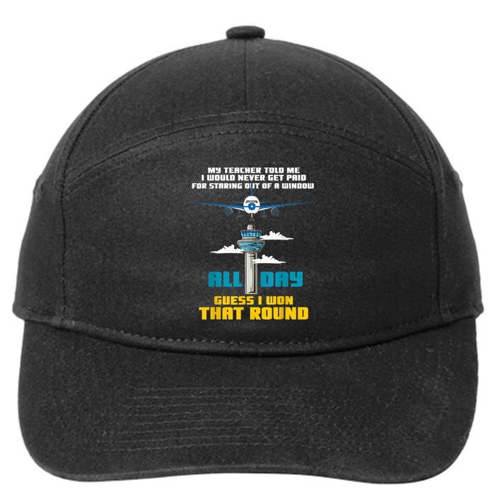 Funny Air Traffic Controller Saying ATC Flight Control 7-Panel Snapback Hat