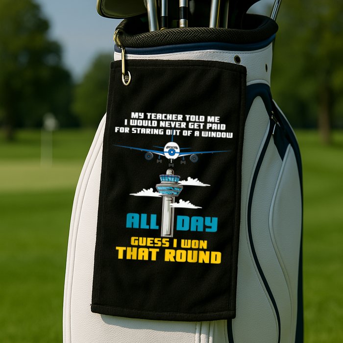 Funny Air Traffic Controller Saying ATC Flight Control Golf Towel