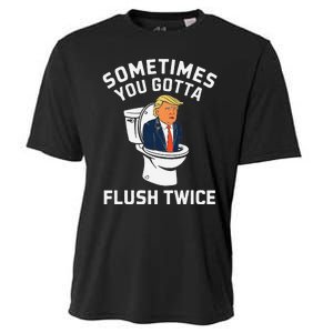 Funny Anti Trump Sometimes You Gotta Flush Twice Gift Cooling Performance Crew T-Shirt