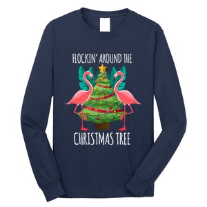 Flockin Around The Christmas Tree Long Sleeve Shirt