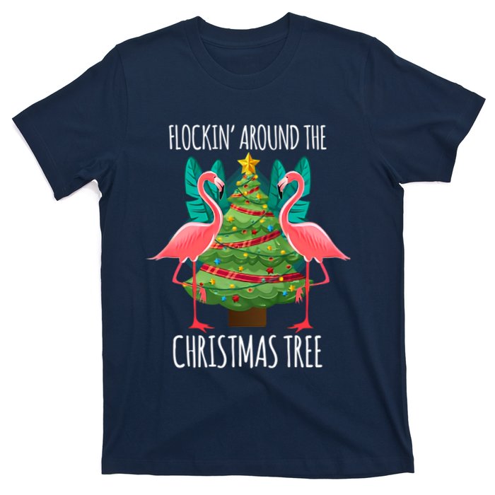 Flockin Around The Christmas Tree T-Shirt