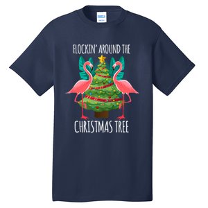 Flockin Around The Christmas Tree Tall T-Shirt