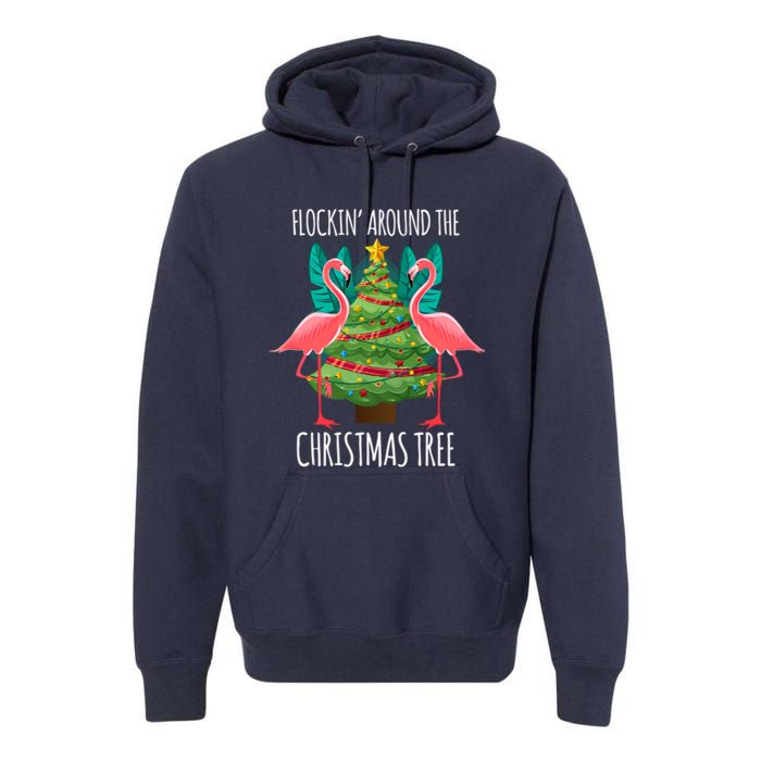 Flockin Around The Christmas Tree Premium Hoodie