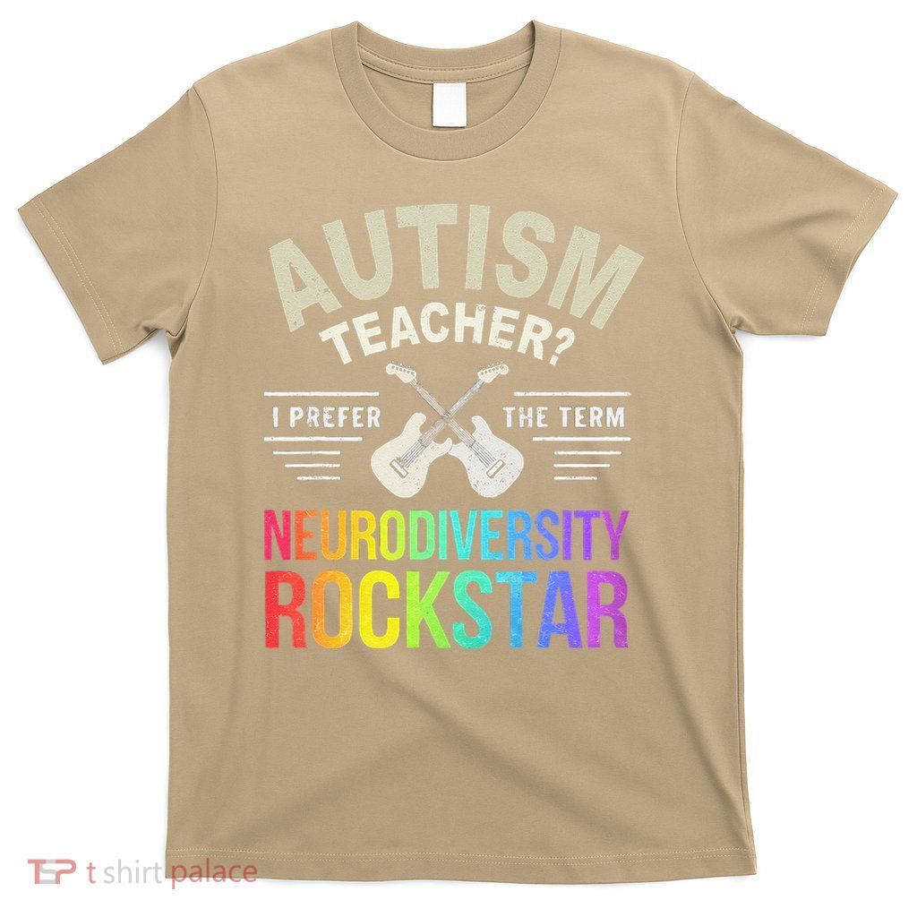 Funny AUTISM TEACHER NEURODIVERSITY ROCKSTAR Hero Award T-Shirt