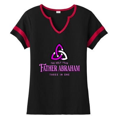 Father Abraham Three In One Apostle Holy Year Trinity Gift Ladies Halftime Notch Neck Tee