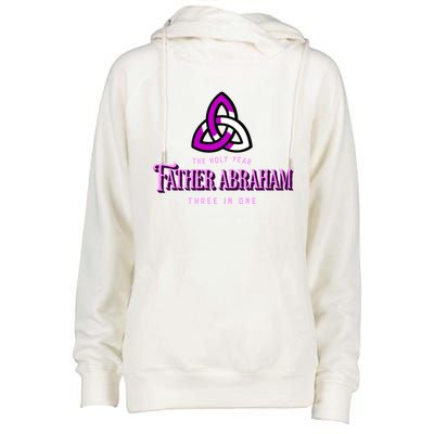 Father Abraham Three In One Apostle Holy Year Trinity Gift Womens Funnel Neck Pullover Hood