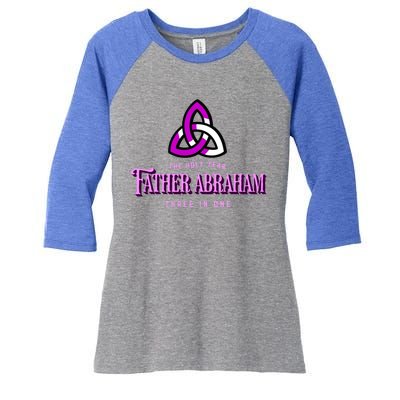 Father Abraham Three In One Apostle Holy Year Trinity Gift Women's Tri-Blend 3/4-Sleeve Raglan Shirt