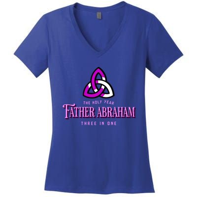 Father Abraham Three In One Apostle Holy Year Trinity Gift Women's V-Neck T-Shirt