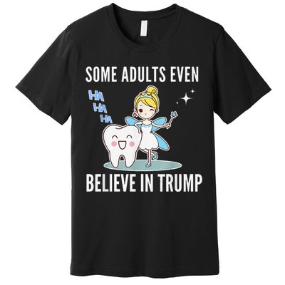 Funny Antitrump Tooth Fairy Laughing Humorous Cartoon Premium T-Shirt