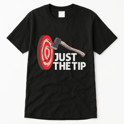 Funny Axe Throwing Design Axe Throwers Lovers Tall T-Shirt