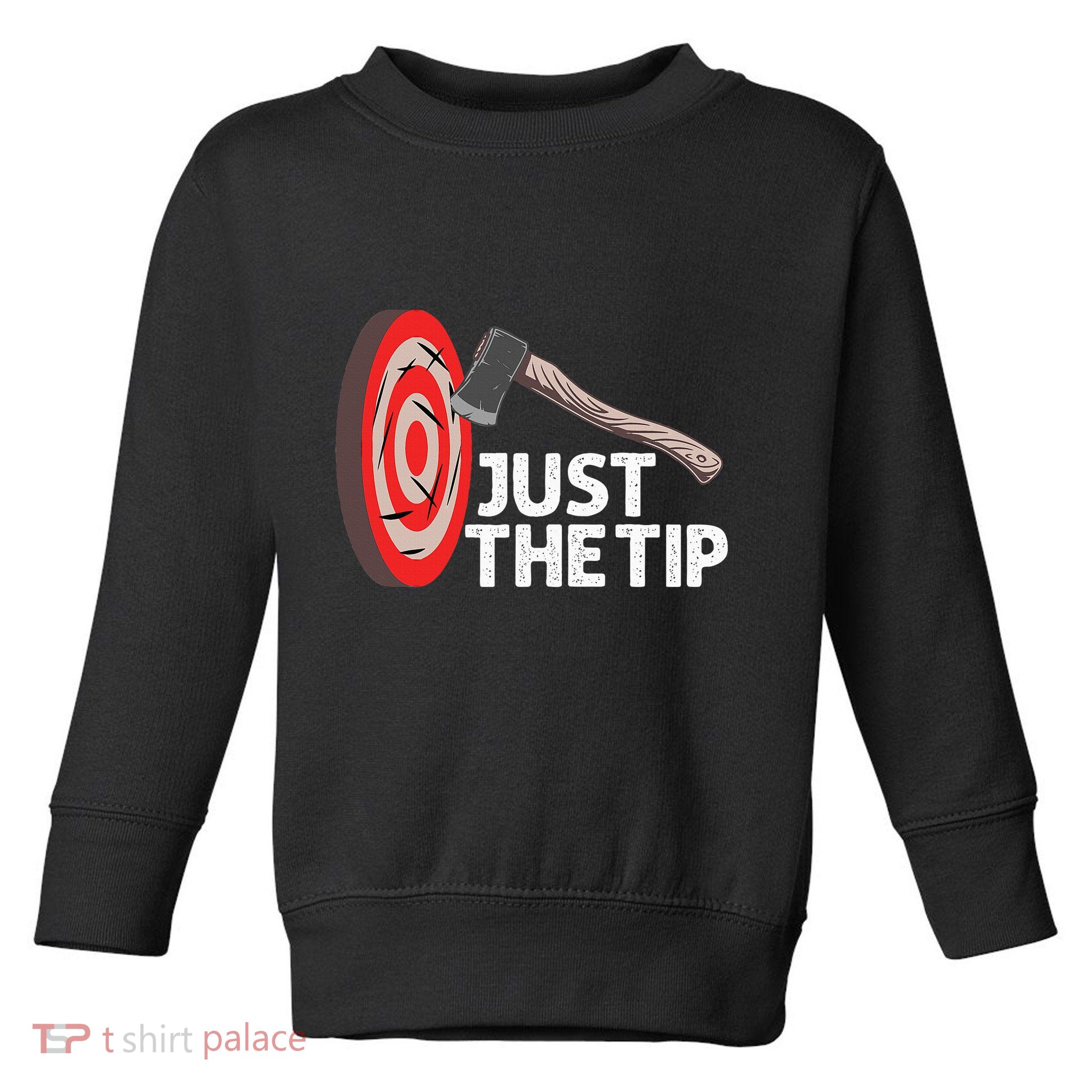 Funny Axe Throwing Design Axe Throwers Lovers Toddler Sweatshirt