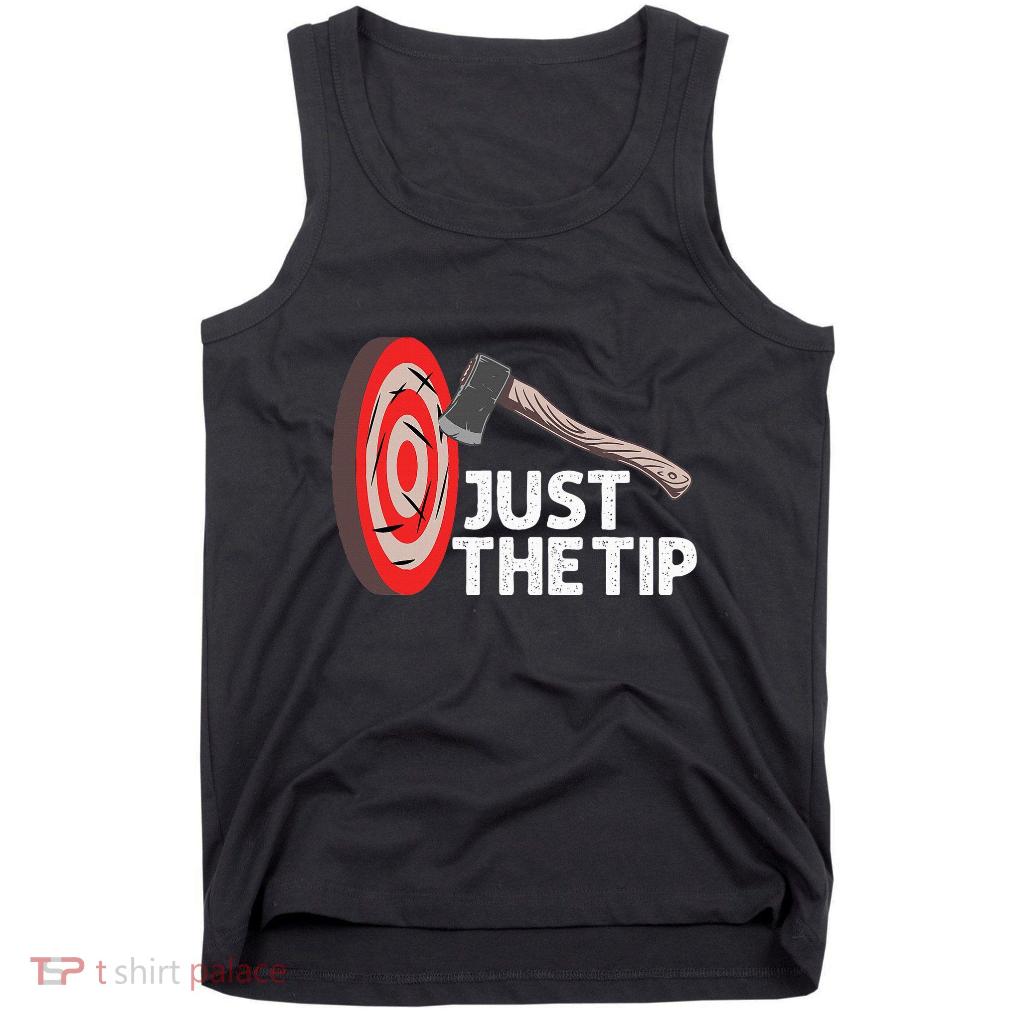 Funny Axe Throwing Design Axe Throwers Lovers Tank Top