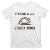 Feeling A Tad Stabby Vintage Graphic T-Shirt