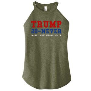 Funny Anti Trump 2020 Elections Make Lying Wrong Again Women's Perfect Tri Rocker Tank