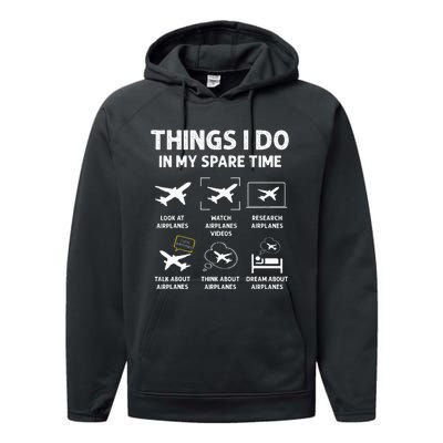 Funny Airplane Things I Do In My Spare Time Pilots Performance Fleece Hoodie