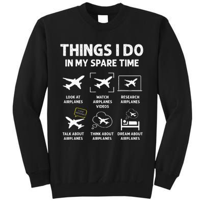 Funny Airplane Things I Do In My Spare Time Pilots Sweatshirt