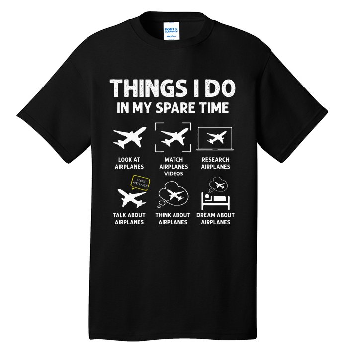 Funny Airplane Things I Do In My Spare Time Pilots Tall T-Shirt