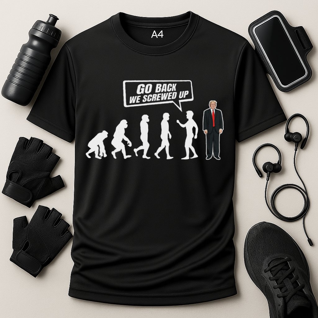 Funny Anti Trump Go Back We Screwed Up Trump Evolution Cooling Performance Crew T-Shirt
