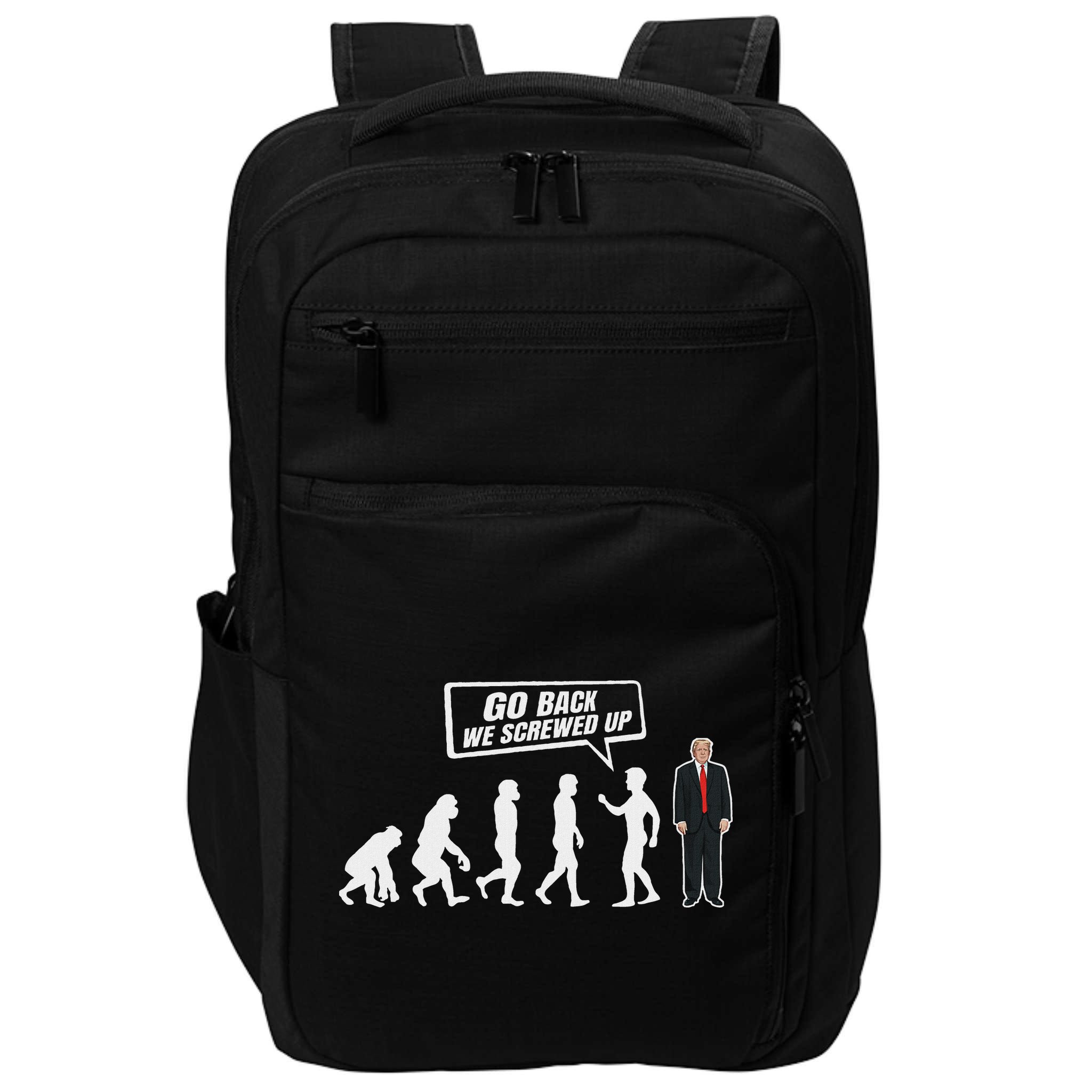 Funny Anti Trump Go Back We Screwed Up Trump Evolution Impact Tech Backpack