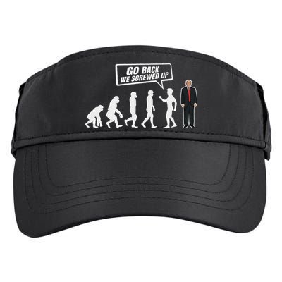 Funny Anti Trump Go Back We Screwed Up Trump Evolution Adult Drive Performance Visor