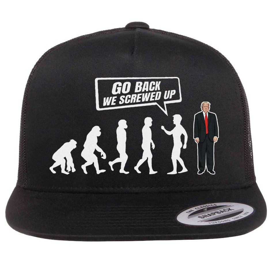Funny Anti Trump Go Back We Screwed Up Trump Evolution Flat Bill Trucker Hat