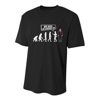 Funny Anti Trump Go Back We Screwed Up Trump Evolution Youth Performance Sprint T-Shirt