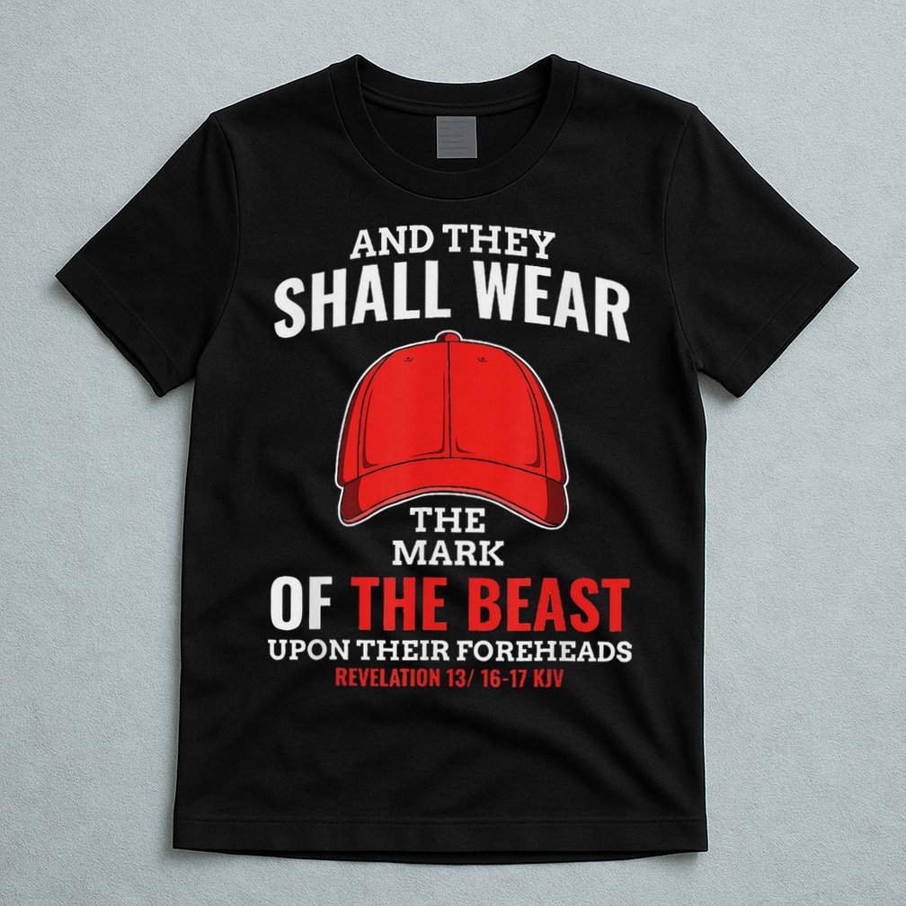 Funny Anti Trump Mark Of The Beast Red Hat T-Shirt