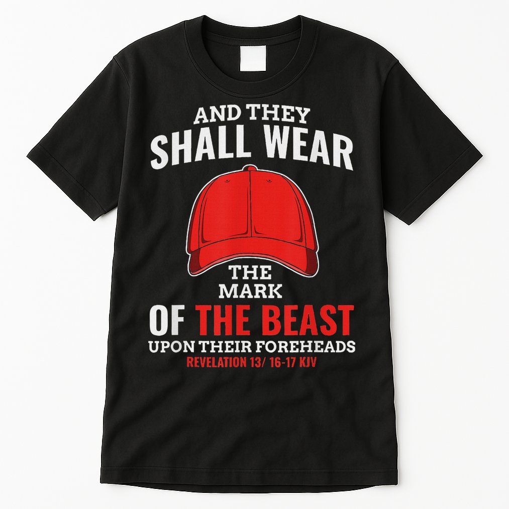 Funny Anti Trump Mark Of The Beast Red Hat Tall T-Shirt