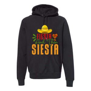 Fiesta And Then Siesta Cinco De Mayo Costume Essential Premium Hoodie