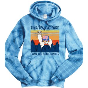 Funny Alpaca Tina You Fat Lard Come And Get Some Dinner Tie Dye Hoodie