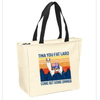 Funny Alpaca Tina You Fat Lard Come And Get Some Dinner Zip Tote Bag